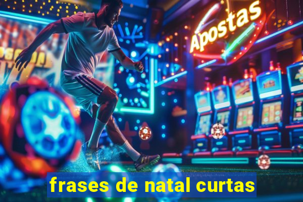 frases de natal curtas